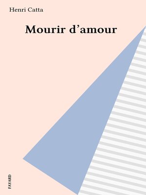 cover image of Mourir d'amour